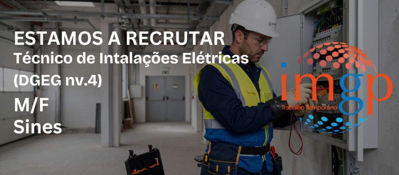 Técnico de Instalações Elétricas (M/F) - Sines